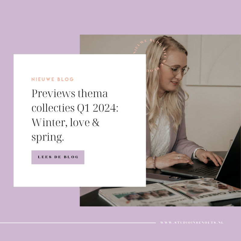 Previews collecties Q1 2024: Winter, Love & Let's go & Spring