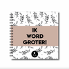 Invulboek 4-12 jaar | Ik Word Groter | Sand